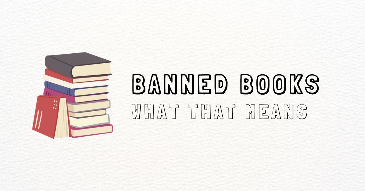 Banned Books in the US: What everyone gets wrong