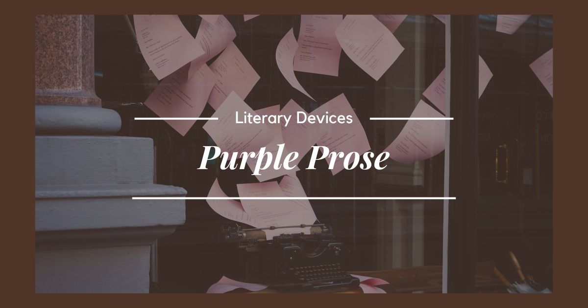 Purple prose is distracting