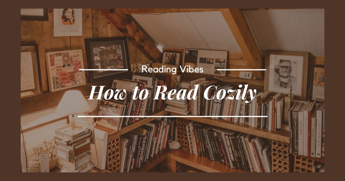 Embracing the Joy of Cozy Reading: A retreat for the soul