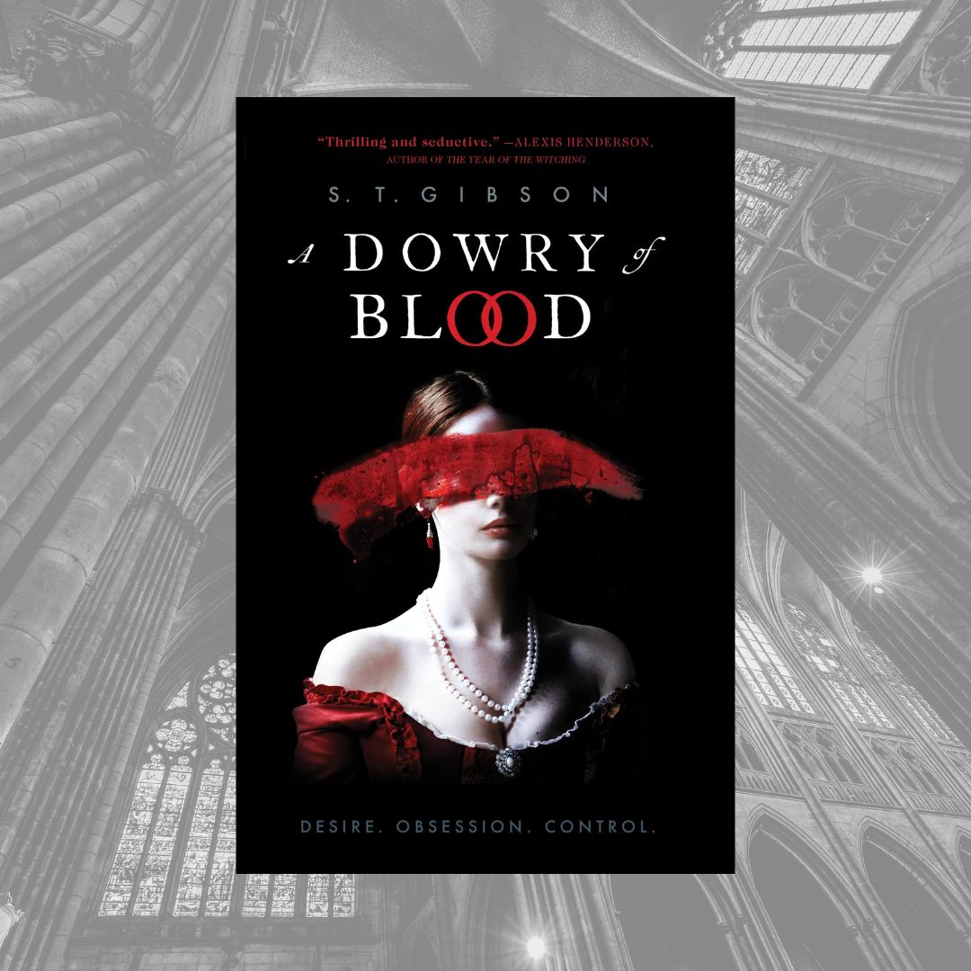 A Dowry of Blood by ST Gibson