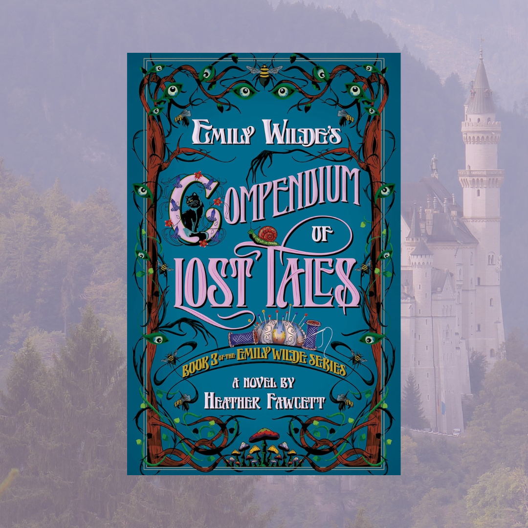 Emily Wilde's Compendium of Lost Tales by Heather Fawcett